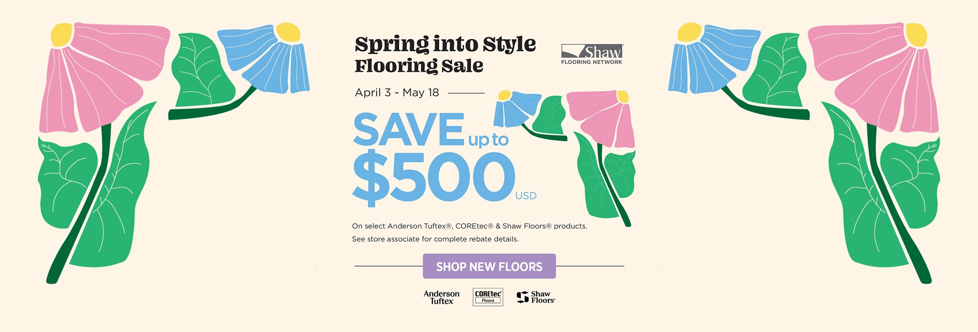 Save up to $500 on select Anderson Tuftex, COREtec, and Shaw Floors products